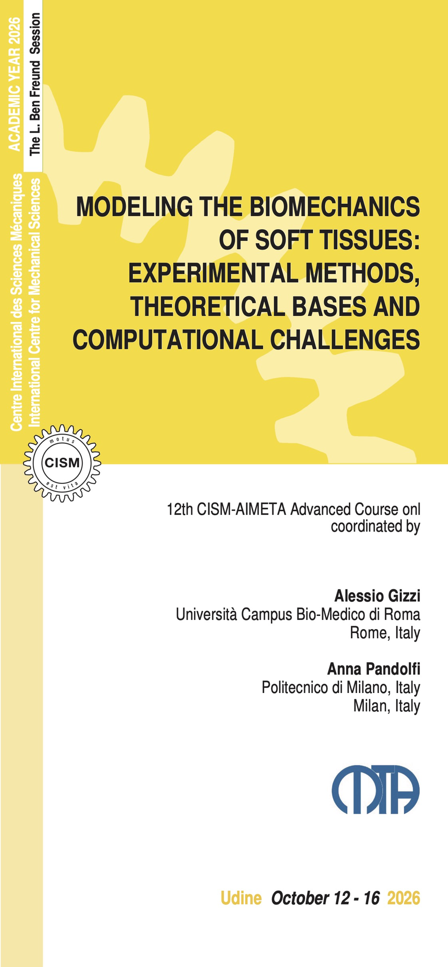 12th CISM–AIMETA Advanced Course on "Modeling the Biomechanics of Soft Tissues: Experimental Methods, Theoretical Bases and Computational Challenges"