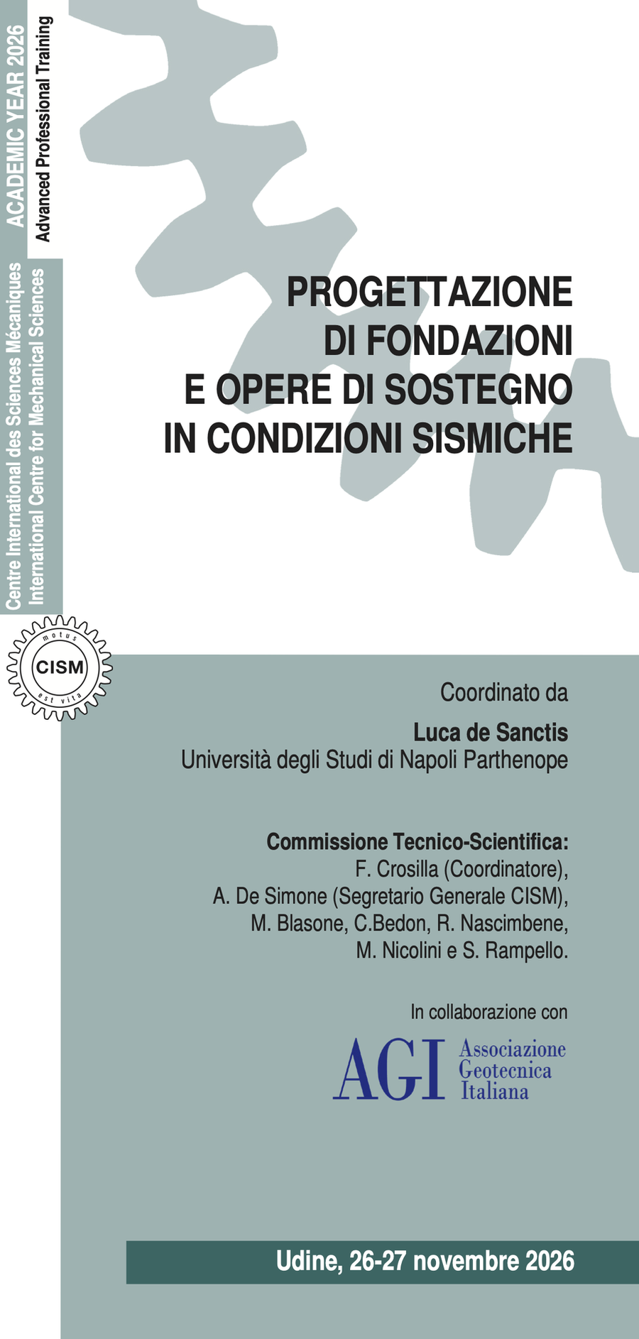 Progettazione di Fondazioni e Opere di Sostegno in Condizioni Sismiche