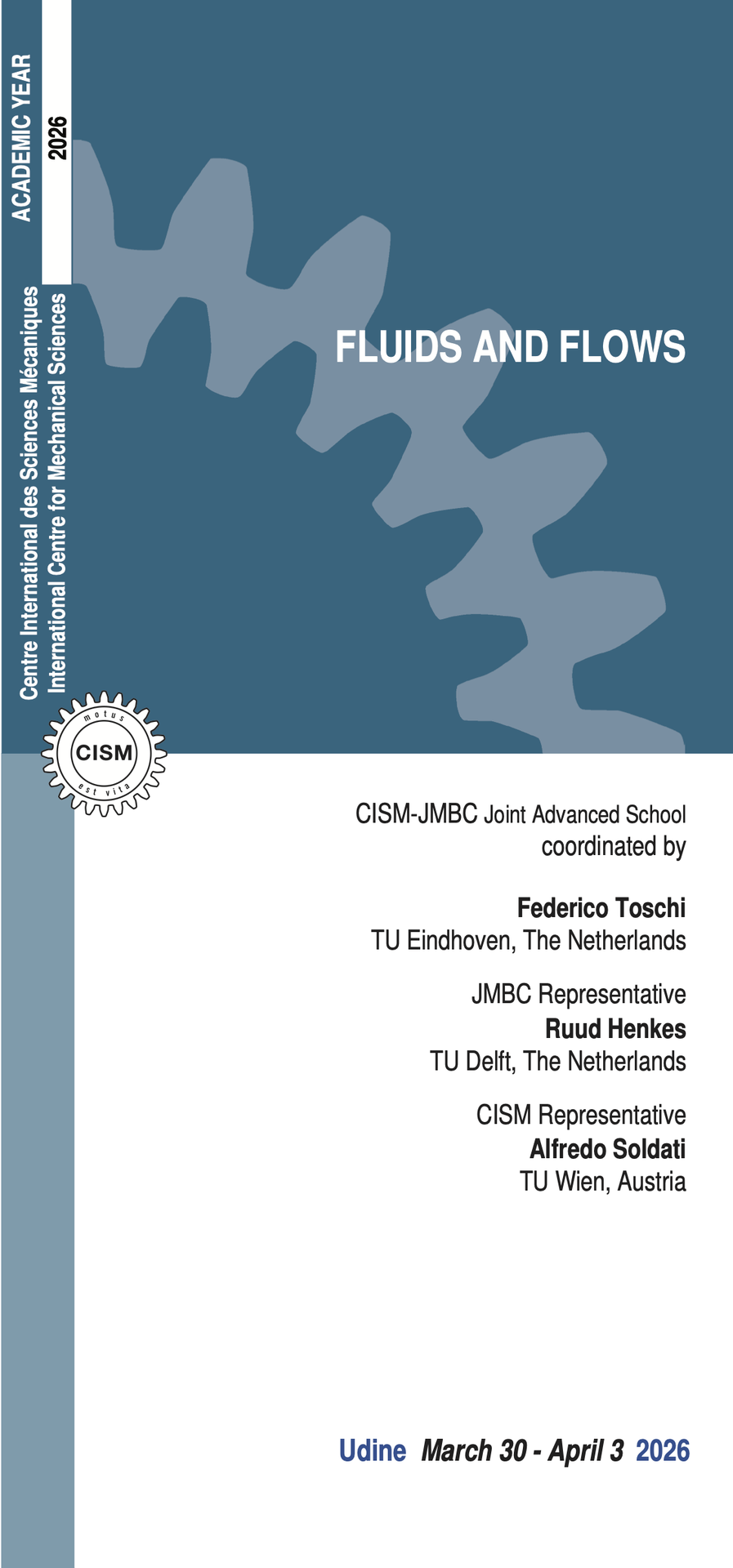 CISM-JMBC Joint Advanced School on Fluids and Flows