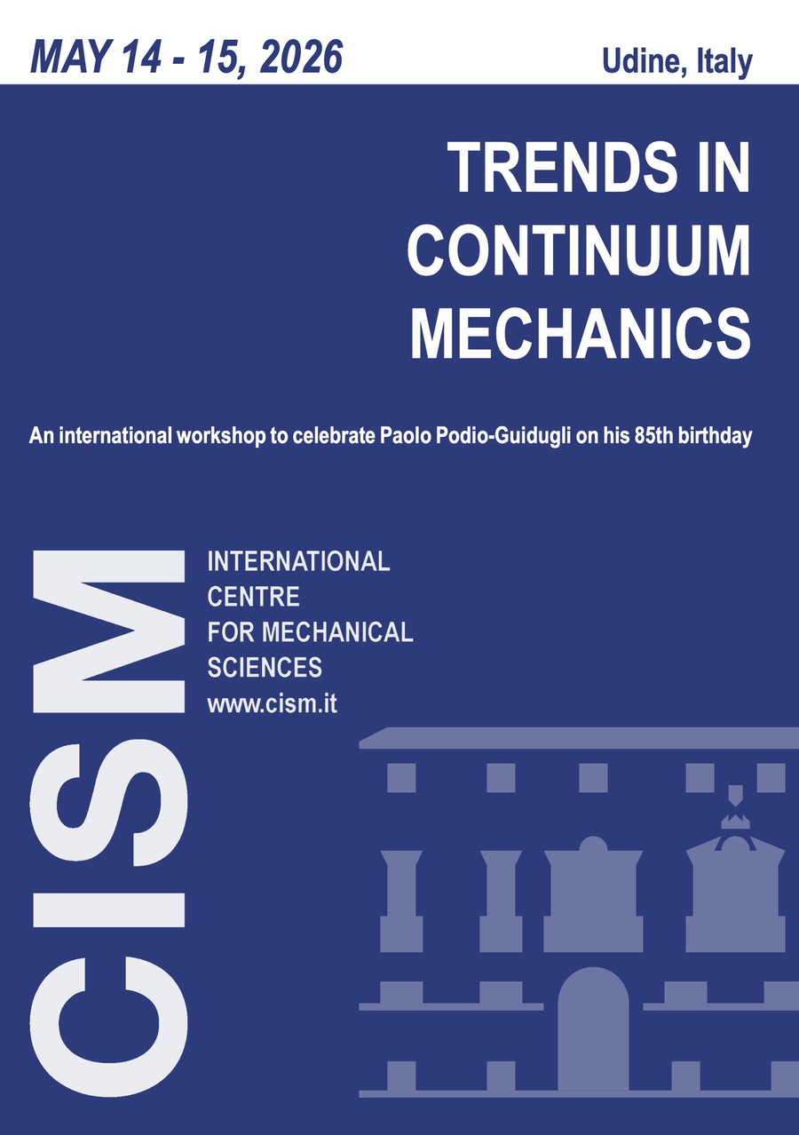 Trends in Continuum Mechanics - An international workshop to celebrate Paolo Podio-Guidugli on his 85th birthday